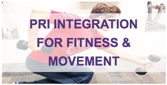 PRI Integration for Fitness and Movement